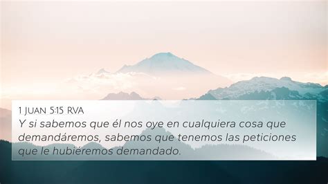 1 Juan 5:15 RVA 4K Wallpaper - Y si sabemos que él nos oye en ...