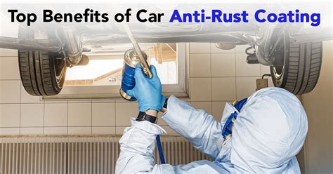 How Anti-Rust Coating Extends Your Car's Life?