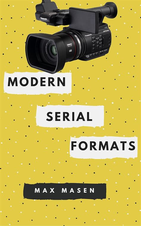 Modern Serial Formats: A Brief Analysis eBook : Masen, Max: Amazon.in ...