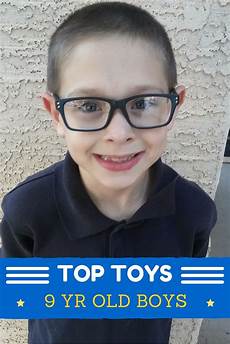 Best Toys For 9 Year Boy by Do You What The Best Gifts For A 9 Year Boy Are Best Toys For 9 Year Boy