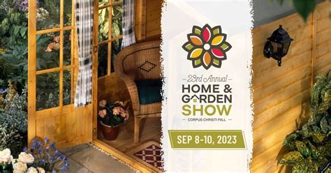 Corpus Christi Fall Home and Garden Show, American Bank Center ...