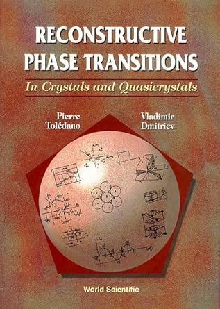 Reconstructive Phase Transitions: In Crystals And Quasicrystals ...