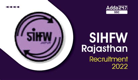 SIHFW Rajasthan Recruitment 2023, Last Date Extended for Nursing ...