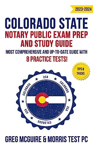 Colorado State Notary Public Exam Prep and Study Guide 2023-2024: Most ...