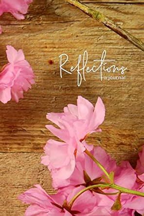Buy Reflections a Journal: Pink Sakura Cherry Blossoms and Wood ...