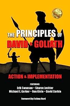 The Principles of David and Goliath Volume 3: Action & Implementation ...