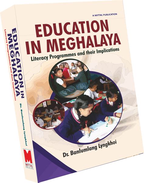 Education in Meghalaya: Literacy Programmes and their Implications by ...
