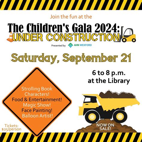 Childrens Gala 2024: Under Construction ? , Northland Public Library ...