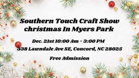 Southern Touch Craft Show Christmas In Myers Park - Eventeny