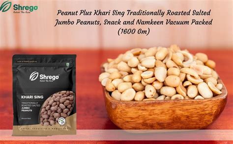 SHREGO Peanut Plus Khari Sing Traditionally Roasted Salted Jumbo ...