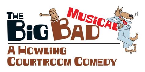 The Big Bad Musical , Our Lady of Grace School, Encino CA, 26 April to ...