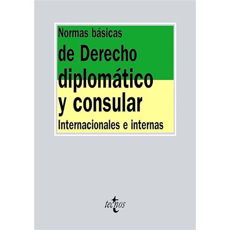 Buy Normas básicas de Derecho diplomático y consular: Internacionales e ...