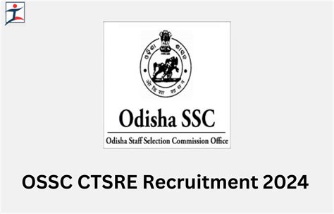 OSSC CTSRE Exam Date 2024 Out, Hall Ticket and Exam Pattern