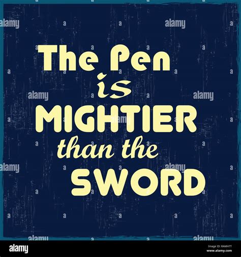 The pen is mightier than the sword. Motivational quote. Vector ...