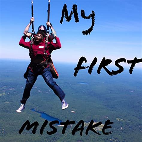 My First Mistake by Tamen Hade on Prime Music