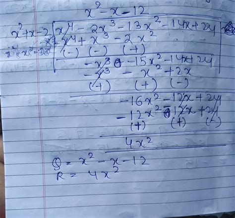 x⁴-2x³-13x²-14x+24 divided by x²+x-2 - Brainly.in