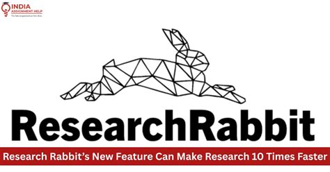 Research Rabbit’s Update: Academic Research Faster