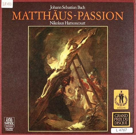 Nikolaus Harnoncourt. Concentus musicus Wien. Bach. Matthäus Passion ...
