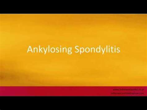 Pronunciation of the word(s) "Ankylosing Spondylitis". - YouTube