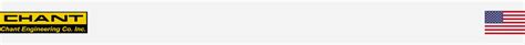 CHANT ENGINEERING CO., INC., USA