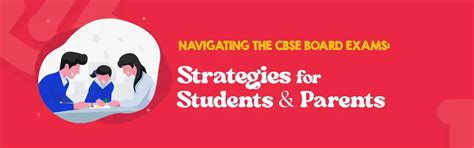 Acing the CBSE Boards: Tips and Strategies for Students and Parents