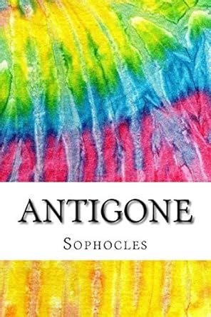 Buy Antigone: Includes Mla Style Citations for Scholarly Secondary ...