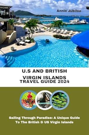 U.S AND BRITISH VIRGIN ISLANDS TRAVEL GUIDE 2024: Sailing Through ...