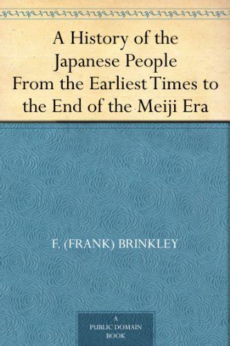 A History of the Japanese People From the Earliest Times to the End of ...