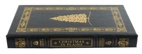Lot - BOOK: Jimmy Carter, "Christmas In Plains" Easton Press, Norwalk ...