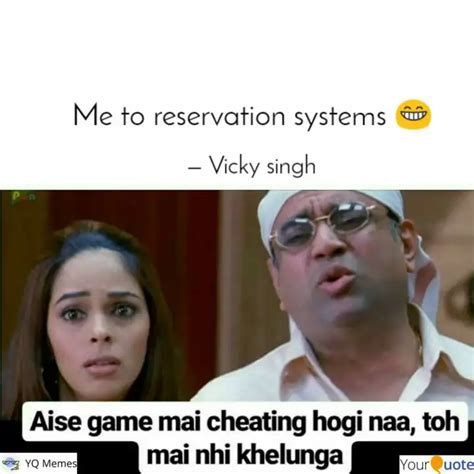 Me to reservation systems... | Quotes & Writings by Abhinaw Singh ...