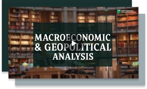Macroeconomic and geopolitical analysis