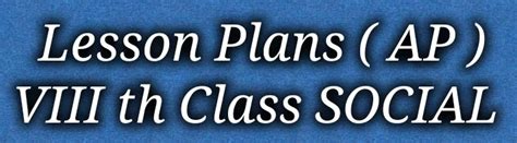 AP LESSON PLANS: 8th Class Social Studies All Lessons