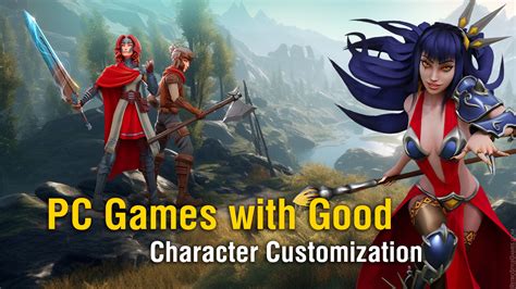PC Games with Good Character Customization