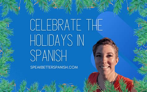 How to Say Merry Christmas and Happy Holidays in Spanish - Speak Better ...