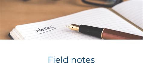 Rezultat imagine pentru Writing Field Notes