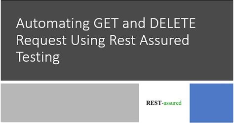 Automating GET and DELETE Request Using Rest Assured Testing - QA ...