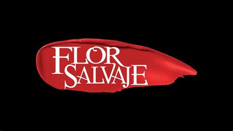 Flor Salvaje - NBC.com