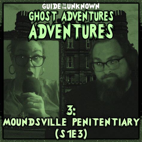 Ghost Adventures Season 1 Episode 3 Moundsville Penitentiary Podcast ...