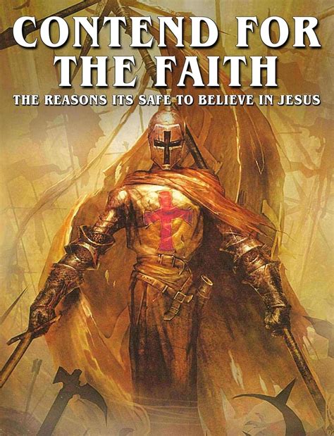 Contend for The Faith, for Beginners to the Advanced: All The Reasons ...