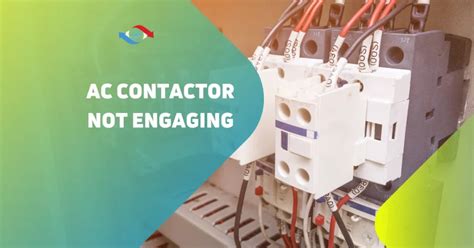 Image result for Contactor AC Problem