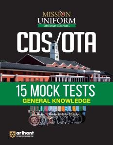 Arihant Mission Uniform CDS/OTA 15 Mock Tests General knowledge ...