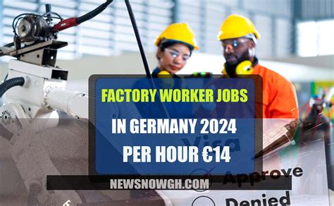 Factory Worker Jobs in Germany 2024 (€14 per hour)