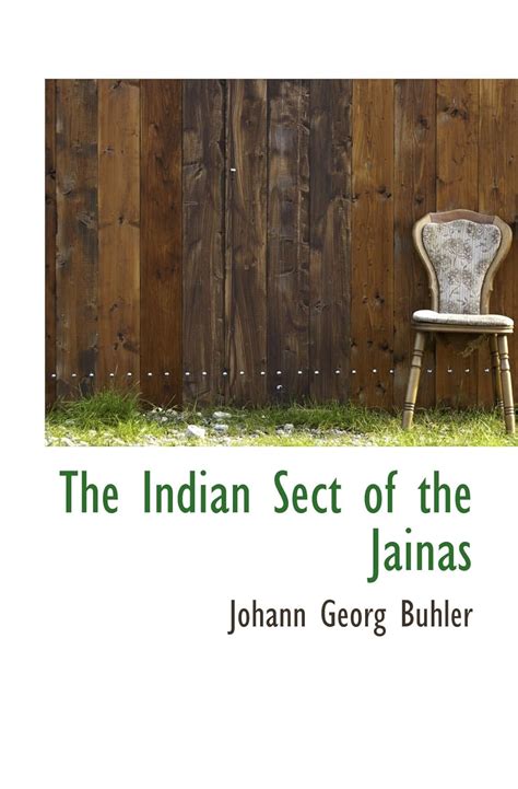 The Indian Sect of the Jainas : Georg Johann Buhler: Amazon.in: Books