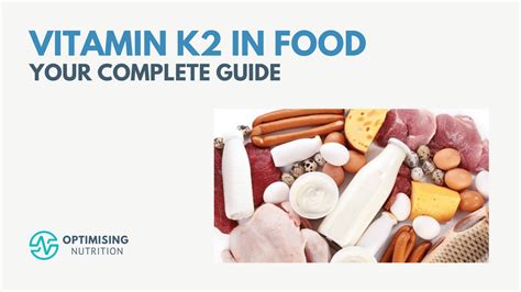 Comprehensive Guide to Vitamin K2 Foods and Benefits | Optimising Nutrition