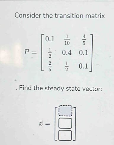Image result for Steady State of Transition Matrix