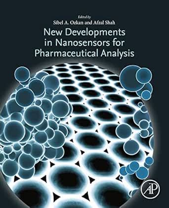 New Developments in Nanosensors for Pharmaceutical Analysis eBook ...