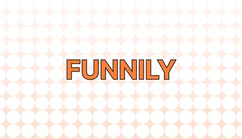 Funnily Synonyms and Examples