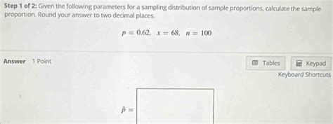 Solved: of 2: Given the following parameters for a sampling ...