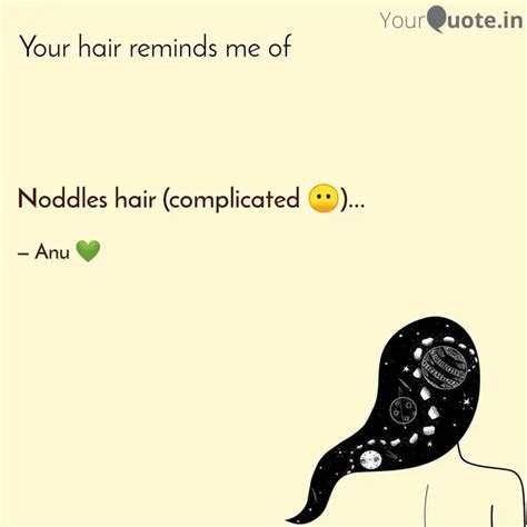 Noddles hair (complicated... | Quotes & Writings by Pri | YourQuote