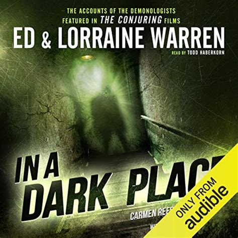 In a Dark Place (Audio Download): Ed Warren, Todd Haberkorn, Lorraine ...